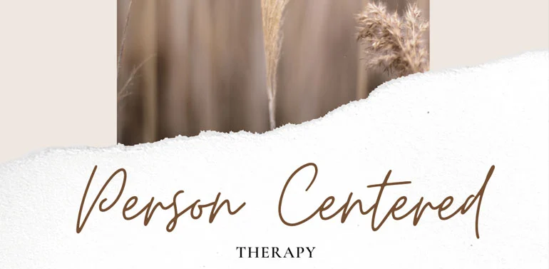 Person Centered Therapy